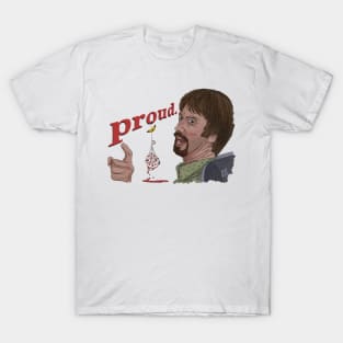 Freddy Got Fingered: Proud T-Shirt